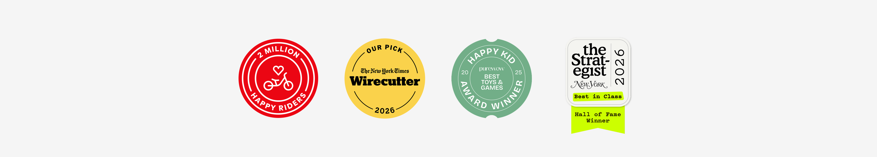 “Two Million Happy Riders” badge, NYT “Wirecutter” Award, PureWow “Happy Kid Award Winner,” and New York Magazine “The Strategist Hall of Fame Winner 2026” badge